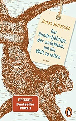 Der Hundertjährige, der zurückkam, um die Welt zu retten