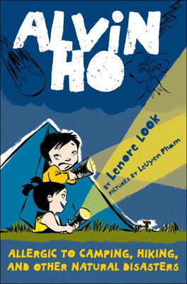Alvin Ho: Allergic to Camping, Hiking, and Other Natural Diasters (Alvin Ho