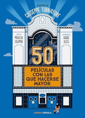 50 películas con las que hacerse mayor