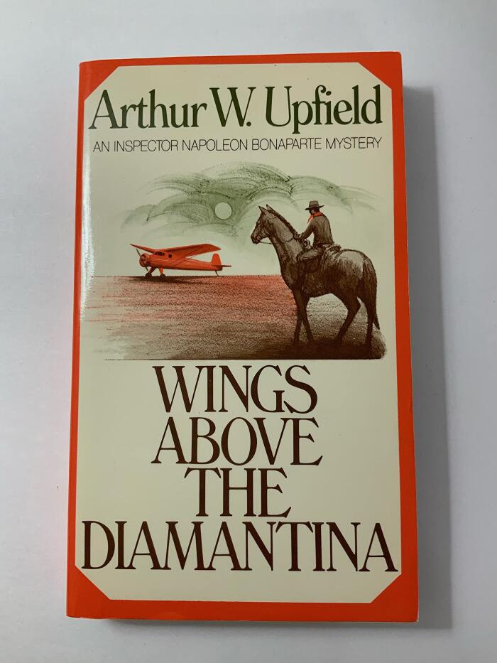 Wings Above The Diamantina - An Inspector Napoleon Bonaparte Mystery