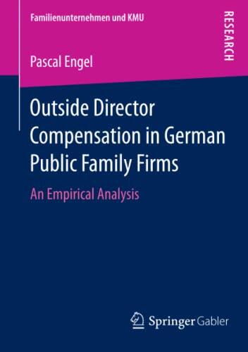 Outside Director Compensation in German Public Family Firms: An Empirical Analysis