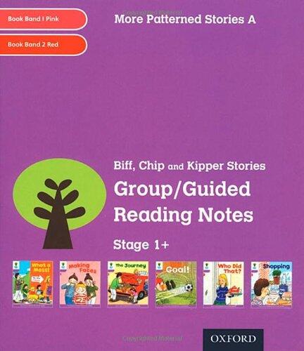 Oxford Reading Tree: Stage 1+ More Patterned Stories: Group/Guided Reading Notes