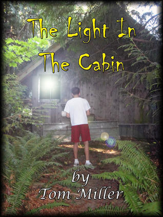 The Light In The Cabin