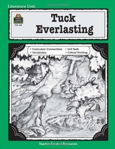 A Guide for Using Tuck Everlasting in the Classroom