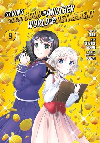 Saving 80,000 Gold in Another World for my Retiremen Vol. 9