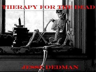 Therapy for the Dead