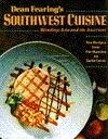 Dean Fearing's Southwest Cuisine: Blending Asia and the Americas