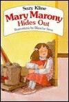 Mary Marony Hides Out