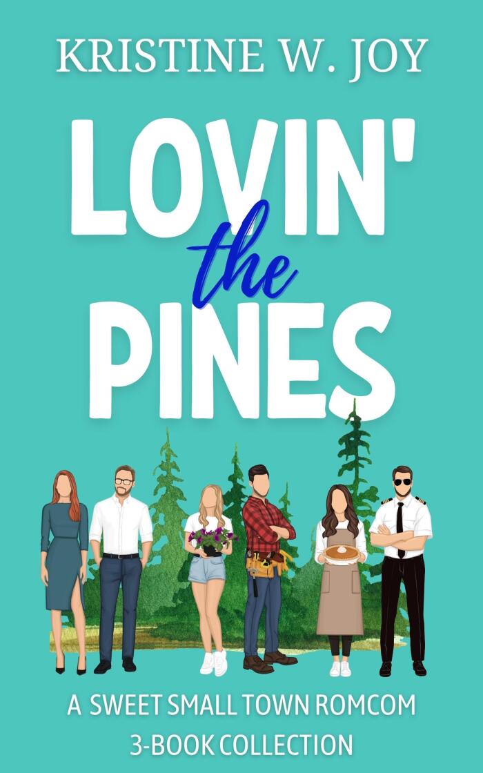 Lovin' The Pines Collection: A Sweet Small Town RomCom Box Set