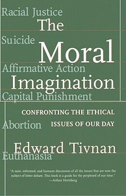 Moral Imagination: Confronting the Ethical Issues of Our Day
