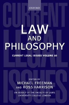 Current Legal Issues, Volume 10: Law And Philosophy