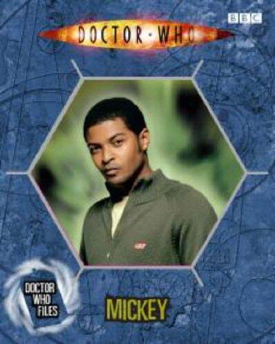 Doctor Who Files: Mickey by Jacqueline Rayner