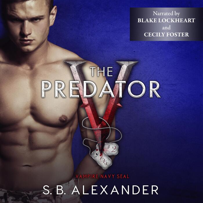 The Predator: Vampire Navy SEAL: Sam & Layla, Book 2