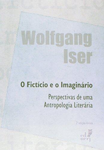 Ficticio e o Imaginario, O