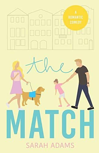 The Match: A Romantic Comedy