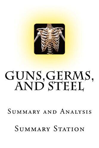 Summary: Guns,Germs, and Steel: The Fates of Human Societies | Summary