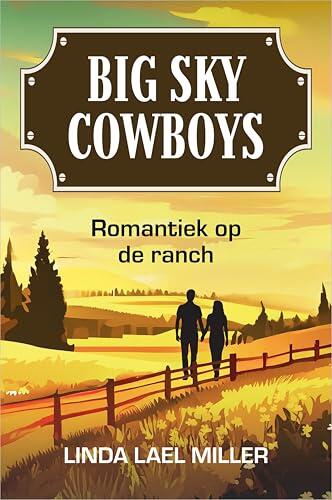 Romantiek op de ranch (Big Sky Cowboys Book 5)