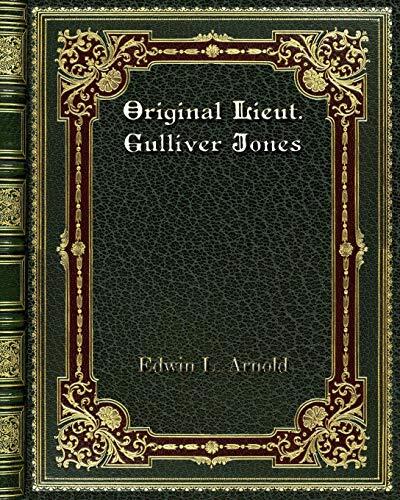 Original Lieut. Gulliver Jones