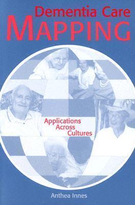 Dementia Care Mapping: Applications Across Cultures