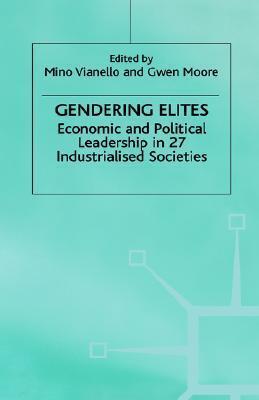 Gendering Elites: Economic and Political Leadership in 27 Industrialized Societies