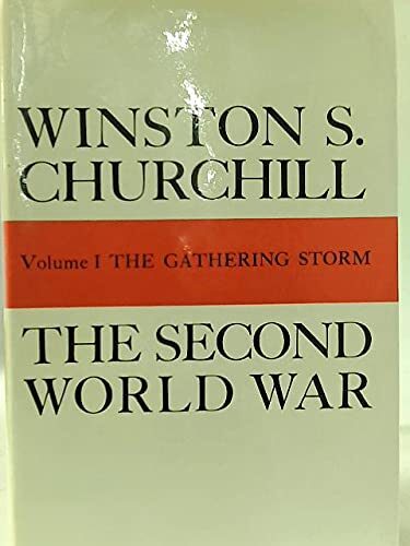 The second World War. Volume 1. The Gathering Storm