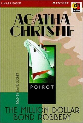 The Million Dollar Bond Robbery: a Hercule Poirot Short Story