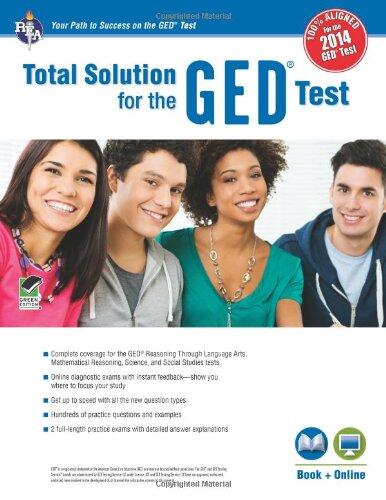 GED® Test: REA's Total Solution for the 2014 GED® Test
