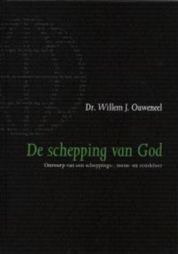 De schepping van God: ontwerp van een scheppings-, mens- en zondeleer