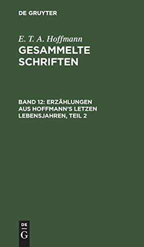 Erzählungen aus Hoffmann's letzen Lebensjahren, Teil 2