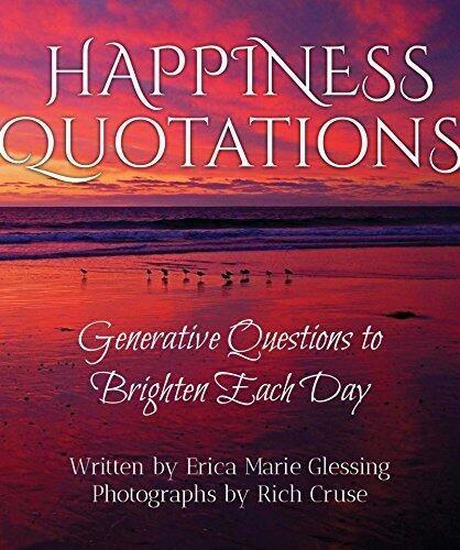 Happiness Quotations: Generative Questions to Brighten Each Day