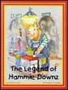 The Legend of Hammie-Downz