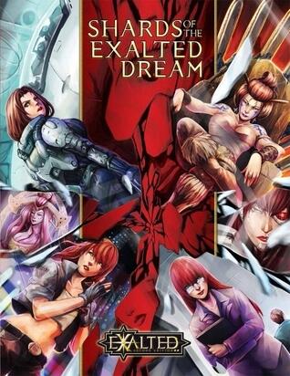 Shards of the Exalted Dream