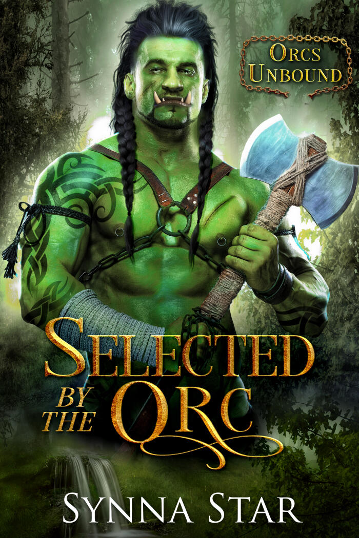 Selected by the Orc