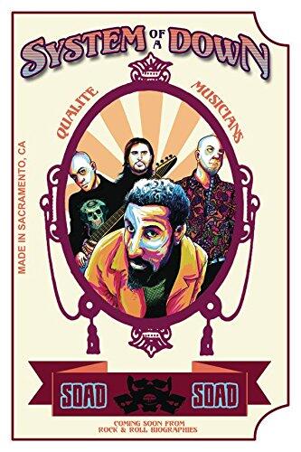 ROCK & ROLL BIOGRAPHIES SYSTEM OF A DOWN