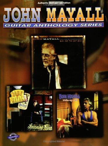 John Mayall -- Guitar Anthology: Authentic Guitar TAB