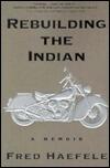 Rebuilding the Indian