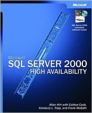 Microsoft(r) SQL Server 2000 High Availability