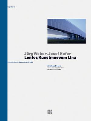 Jürg Weber & Josef Hofer: Lentos Kunstmuseum Linz