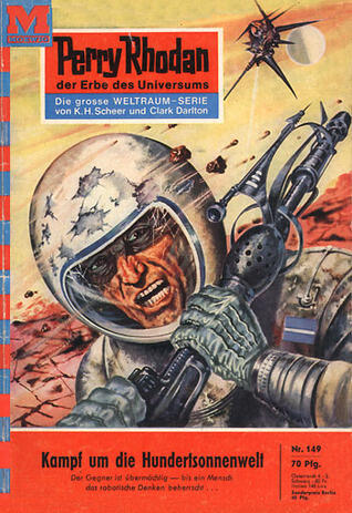 Perry Rhodan 149: Kampf um die Hundertsonnenwelt (Heftroman): Perry Rhodan-Zyklus "Die Posbis"
