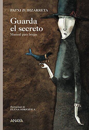 Guarda el secreto: Manual para brujas