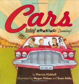 Cars: Rushing! Honking! Zooming!