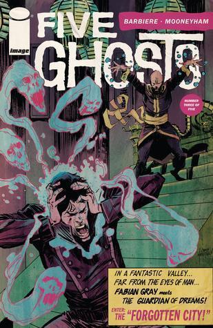 Five Ghosts: The Haunting of Fabian Gray #3