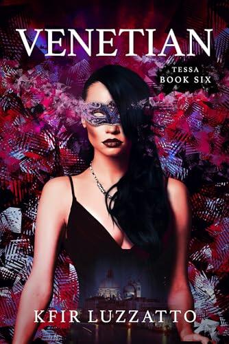 VENETIAN: Tessa Extra-Sensory Agent Book 6