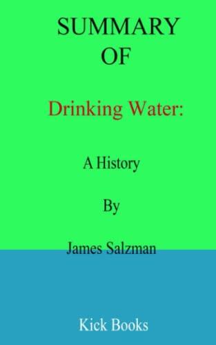 Summary of Drinking Water: A History
