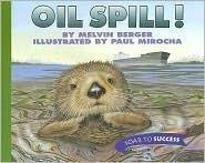 Oil Spill! (Paperback Level 4)
