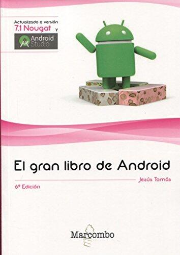 El gran libro de Android 6ª Ed.