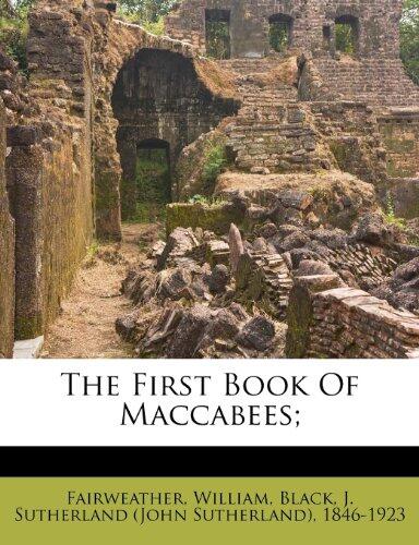 The First Book Of Maccabees;