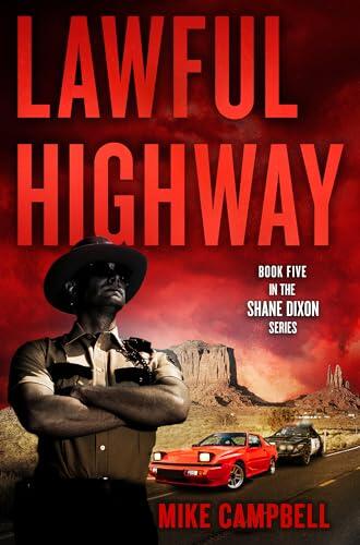 Lawful Highway: Book Five in the Shane Dixon Series