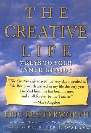 The Creative Life: 7 Keys to Your Inner Genius