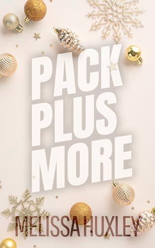 Pack Plus More: A Christmas Novella